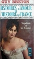 Couverture Histoires d'amour de l'Histoire de France, tome 7 : Napoléon et les femmes Editions Presses pocket 1965