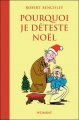 Couverture Pourquoi je déteste Noël Editions Wombat 2011