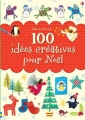 Couverture 100 idées créatives pour Noël Editions Usborne 2014