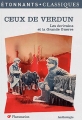 Couverture Ceux de Verdun : Les écrivains et la Grande Guerre Editions Flammarion (GF - Étonnants classiques) 2006