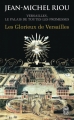 Couverture Versailles, le palais de toutes les promesses, tome 3 : Les Glorieux de Versailles Editions J'ai Lu 2014