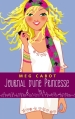 Couverture Journal d'une princesse / Journal de Mia : Princesse malgré elle, tome 06 : Rebelle et romantique Editions Hachette (Bloom) 2013