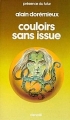 Couverture Couloirs sans issue Editions Denoël (Présence du futur) 1981