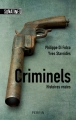 Couverture Criminels, histoires vraies Editions Sonatine 2014