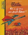 Couverture Essie : Et si j'étais un superhéros ? Editions Bayard (Poche - J'aime lire) 2009
