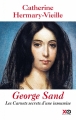 Couverture George Sand : Les carnets secrets d'une insoumise Editions XO 2014