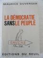 Couverture La Démocratie sans le peuple Editions Seuil 1967