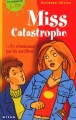 Couverture Miss catastrophe, tome 1 : On n'embrasse pas les sorcières Editions Milan (Les romans de Julie) 2002