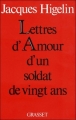 Couverture Lettres d'amour d'un soldat de vingt ans Editions Grasset 1987