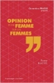 Couverture Opinion d'une femme sur les femmes Editions Le passager clandestin 2011