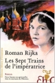 Couverture Les Sept Trains de l'impératrice Editions Héloïse d'Ormesson 2007