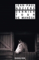 Couverture Dernier tour de manège Editions Rivages (Noir) 2011