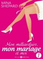 Couverture Mon milliardaire, mon mariage et moi, tome 1 Editions Addictives 2014