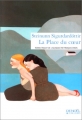 Couverture La place du coeur Editions Denoël (& d'ailleurs) 2000