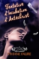 Couverture Tentative d'Incubation d'Antéchrist Editions Laska 2014