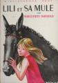 Couverture Lili et sa Mule Editions Hachette (Bibliothèque Rose) 1975