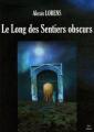 Couverture Le Long des Sentiers obscurs Editions Nuit d'Avril 2006