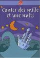 Couverture Contes des mille et une nuits / Les Mille et Une Nuits Editions Le Livre de Poche (Jeunesse) 2008