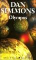 Couverture Ilium, tome 2 : Olympos Editions Robert Laffont (Ailleurs & demain) 2006