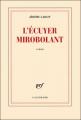 Couverture L'écuyer mirobolant Editions Gallimard  (Blanche) 2010