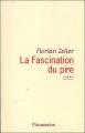 Couverture La fascination du pire Editions Flammarion 2004