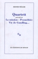 Couverture Quartett précédé de La Mission, Prométhée, Vie de Gundling... Editions de Minuit 1982