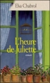 Couverture L'heure de Juliette Editions France Loisirs 2009