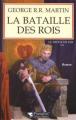 Couverture Le Trône de fer, tome 03 : La Bataille des rois Editions Pygmalion (Grands romans) 2000