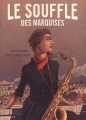 Couverture Le souffle des Marquises, tome 1 Editions Naïve (Naïveland) 2008