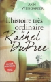 Couverture L'histoire très ordinaire de Rachel Dupree Editions France Loisirs 2009