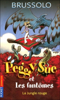Couverture Peggy Sue et les fantômes, tome 08 : La jungle rouge
