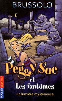 Couverture Peggy Sue et les fantômes, tome 09 : La lumière mystérieuse