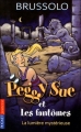 Couverture Peggy Sue et les fantômes, tome 09 : La lumière mystérieuse Editions Pocket (Jeunesse) 2009