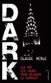 Couverture Dark, tome 1 Editions Hachette 2006