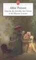 Couverture Histoire du chevalier Des Grieux et de Manon Lescaut / Manon Lescaut Editions Le Livre de Poche (Classiques de poche) 2005