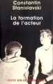 Couverture La formation de l'acteur Editions Payot (Petite bibliothèque) 2001