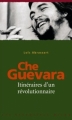 Couverture Che Guevara, Itinéraires d'un révolutionnaire Editions Milan (Les essentiels) 2007