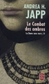 Couverture La Dame sans terre, tome 4 : Le Combat des ombres Editions Le Livre de Poche (Policier) 2009