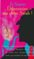 Couverture Élémentaire, ma chère Sarah ! Editions Pocket 1998