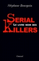 Couverture Le livre noir des serial killers Editions Grasset 2004