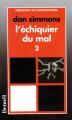 Couverture L'Echiquier du mal (4 tomes), tome 2 Editions Denoël (Présence du fantastique) 1997