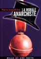 Couverture La morale anarchiste Editions Mille et une nuits (La petite collection) 2004