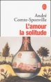 Couverture L'amour la solitude Editions Le Livre de Poche 2004