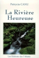 Couverture La Rivière Heureuse Editions des 3 Monts 2006