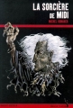 Couverture La sorcière de midi, tome 1 Editions Rageot (Heure noire) 2004
