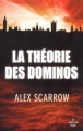 Couverture Domino, tome 1 : La théorie des dominos Editions Le Cherche midi (Ailleurs) 2010