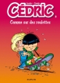 Couverture Cédric, tome 08 : Comme sur des roulettes Editions Dupuis 1994