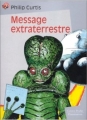 Couverture Message extraterrestre Editions Flammarion (Castor poche) 2002