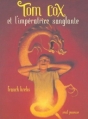 Couverture Tom Cox, tome 1 : Tom Cox et l'impératrice sanglante Editions Seuil (Jeunesse) 2001