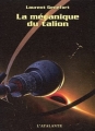 Couverture La mécanique du talion Editions L'Atalante (La Dentelle du cygne) 2003